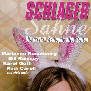 Schlager Sahne - Die besten Schlager aller Zeiten