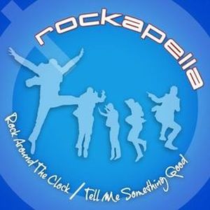 Rock Around the Clock/Tell Me Something Good (Single)