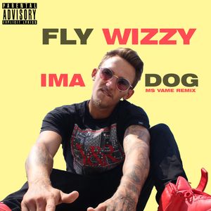 IMA DOG (Ms Vame Remix) (Single)