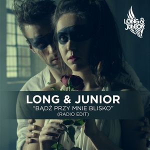 Bądź przy mnie blisko (Single)