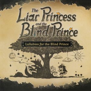 The Liar Princess and the Blind Prince: Lullabies for the Blind Prince (OST)