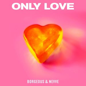 Only Love (Single)