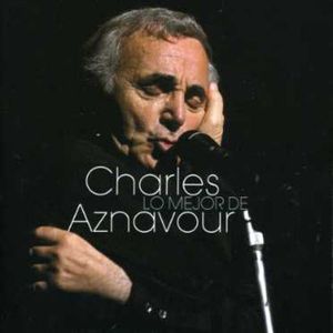 Lo Mejor de Charles Aznavour
