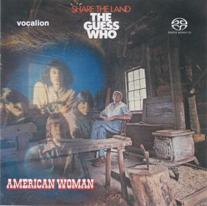 American Woman / Share the Land