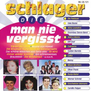 Schlager die man nie vergißt