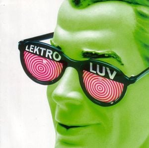 Lektroluv: An Elektion of Elektrifying Elektro Pop