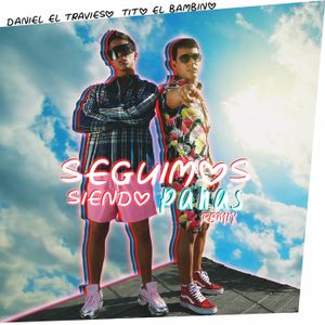 Seguimos siendo panas (remix)