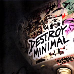 Destroy Minimal