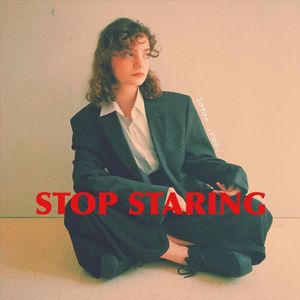 Stop Staring (Single)