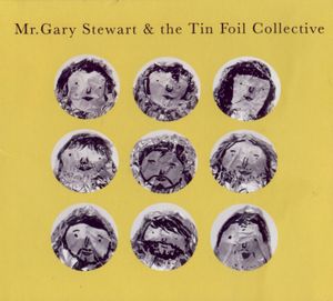 Mr.Gary Stewart & The Tin Foil Collective