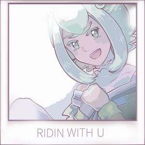 Ridin’ With U (Single)