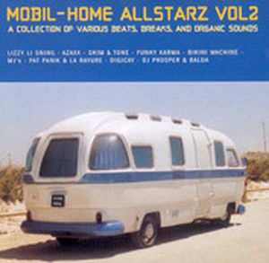 Mobil Home Allstarz Vol.2