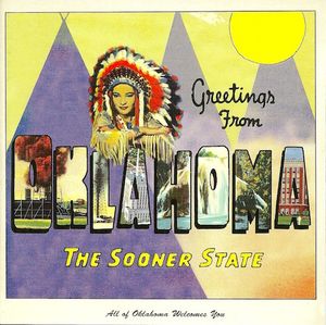 Greetings from Oklahoma: The Sooner State