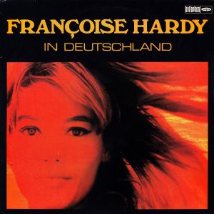 Françoise Hardy in Deutschland
