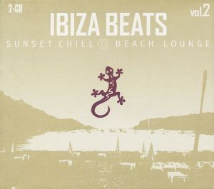 Ibiza Beats, Volume 2: Sunset Beach & Lounge