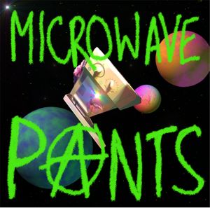 Microwave Pants