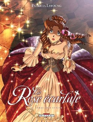 J'irai voir Venise - La Rose écarlate, tome 4