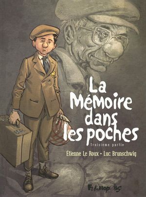 La Mémoire dans les poches, tome 3