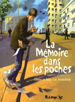 La Mémoire dans les poches, tome 2