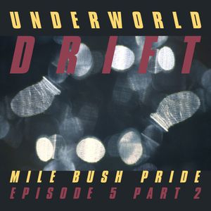 Mile Bush Pride (Film edit)
