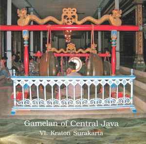 Gamelan of Central Java VI: Kraton Surakarta
