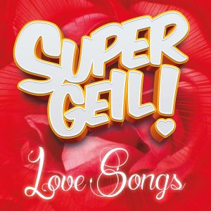 Supergeil! Lovesongs