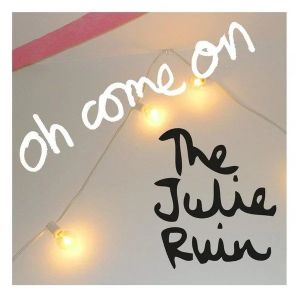 Oh Come On (Single)