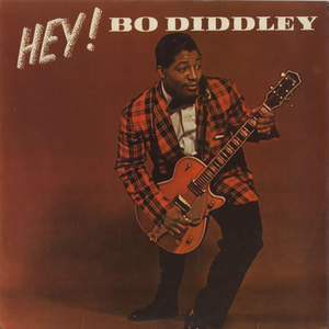 Hey! Bo Diddley