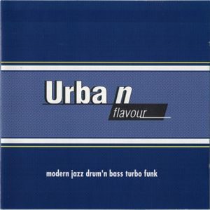 Urban Flavour - Modern Jazz Drum 'n Bass Turbo Funk