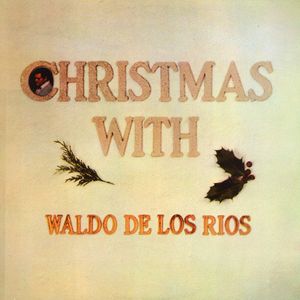 Christmas With Waldo de los Rios