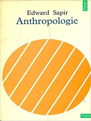 ANTHROPOLOGIE - Tome 1 : culture et personnalité