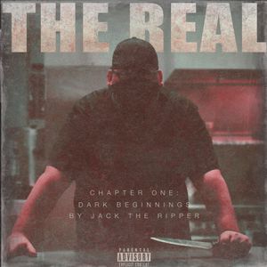 The Real Chapter 1: Dark Beginnings (EP)