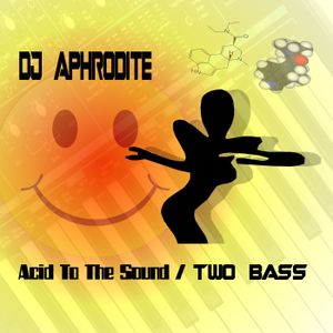 Acid to the Sound / Two Bass (Single)