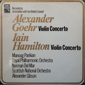 Alexander Goehr: Violin Concerto / Iain Hamilton: Violin Concerto