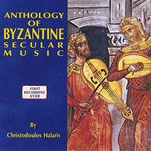 Anthology of Byzantine Secular Music, Volume 1