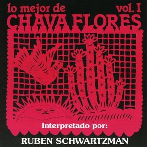 Lo mejor de Chava Flores, volumen I