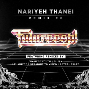 Nariyeh Thanei (Astral Tales remix)