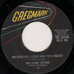 He Knows I Love Him Too Much / A Lonely Girl's Prayer (Single)