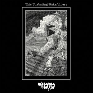 This Unabating Wakefulness (EP)