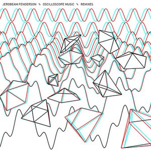 Oscilloscope Music - Remixes