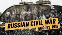 The Drive On Moscow - Russian Civil War Summer 1919