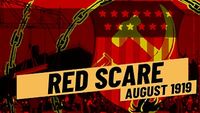 Communist Revolution in America? - The Red Scare