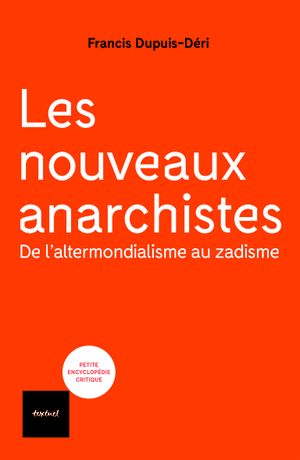 Les nouveaux anarchistes