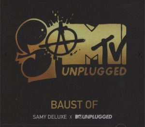 SaMTV Unplugged (Baust of)
