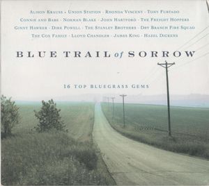 Blue Trail of Sorrow: 16 Top Bluegrass Gems