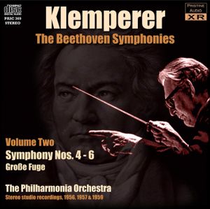 The Beethoven Symphonies, Volume Two: Symphony nos. 4-6 / Große Fuge