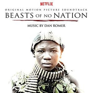 Beasts of No Nation (Original Motion Picture Soundtrack) (OST)