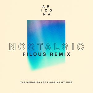 Nostalgic (filous remix)