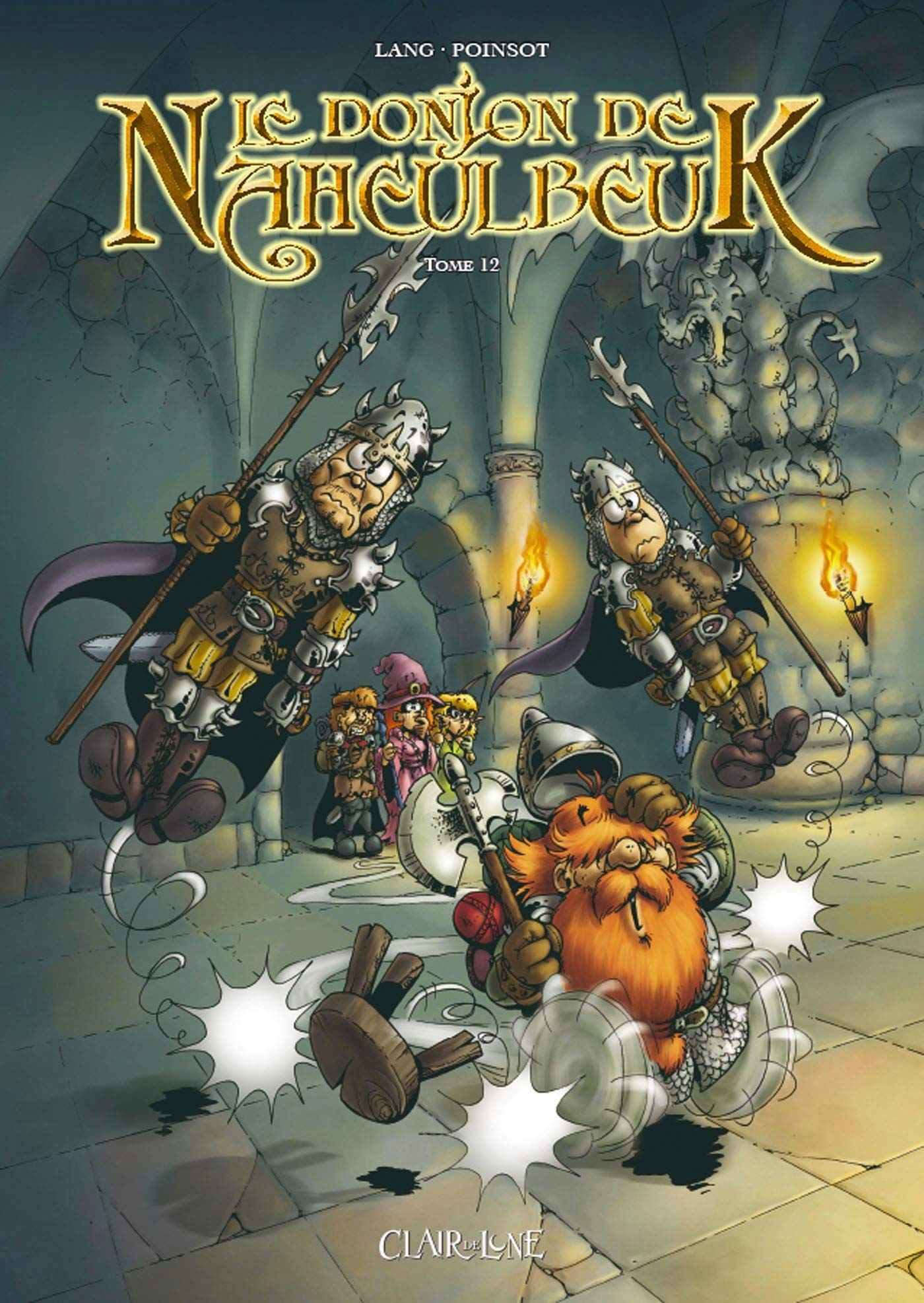 Le Donjon de Naheulbeuk, tome 12 Marion Poinsot et John Lang