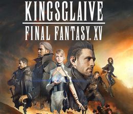 image-https://media.senscritique.com/media/000018727504/0/Kingsglaive_Final_Fantasy_XV.jpg